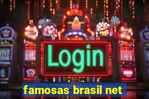 famosas brasil net